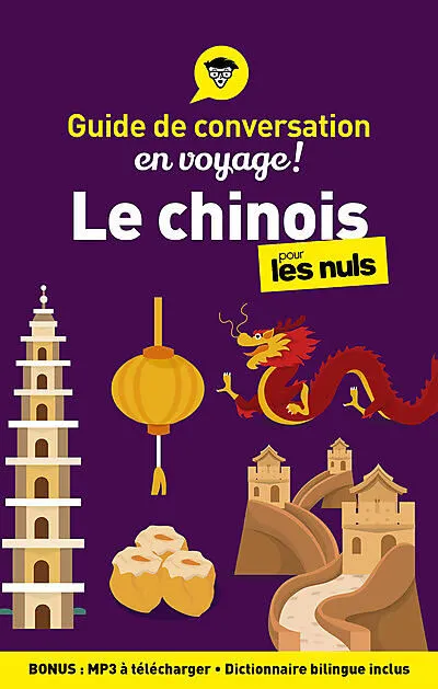 GUIDE CONVERSATION CHINOIS POUR LES NULS