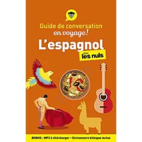 GUIDE CONVERSATION EN VOYAGE ESPAGNOL POUR LES NUL