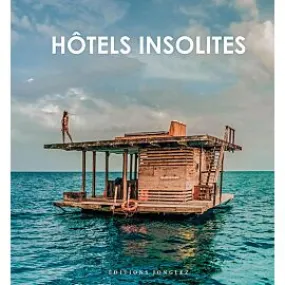 HOTELS INSOLITES