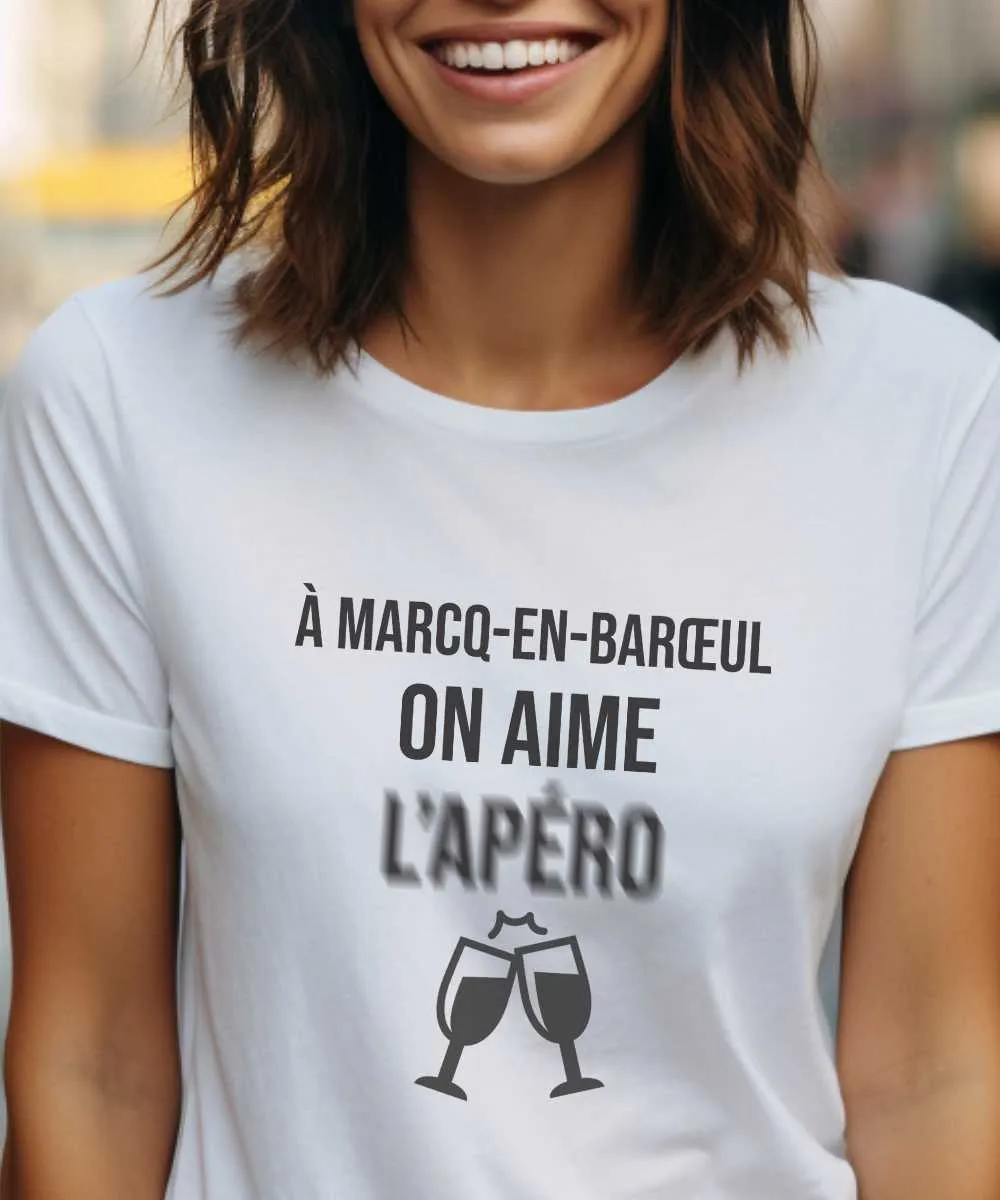 T-Shirt A Marcq-en-Barœul on aime l'apéro