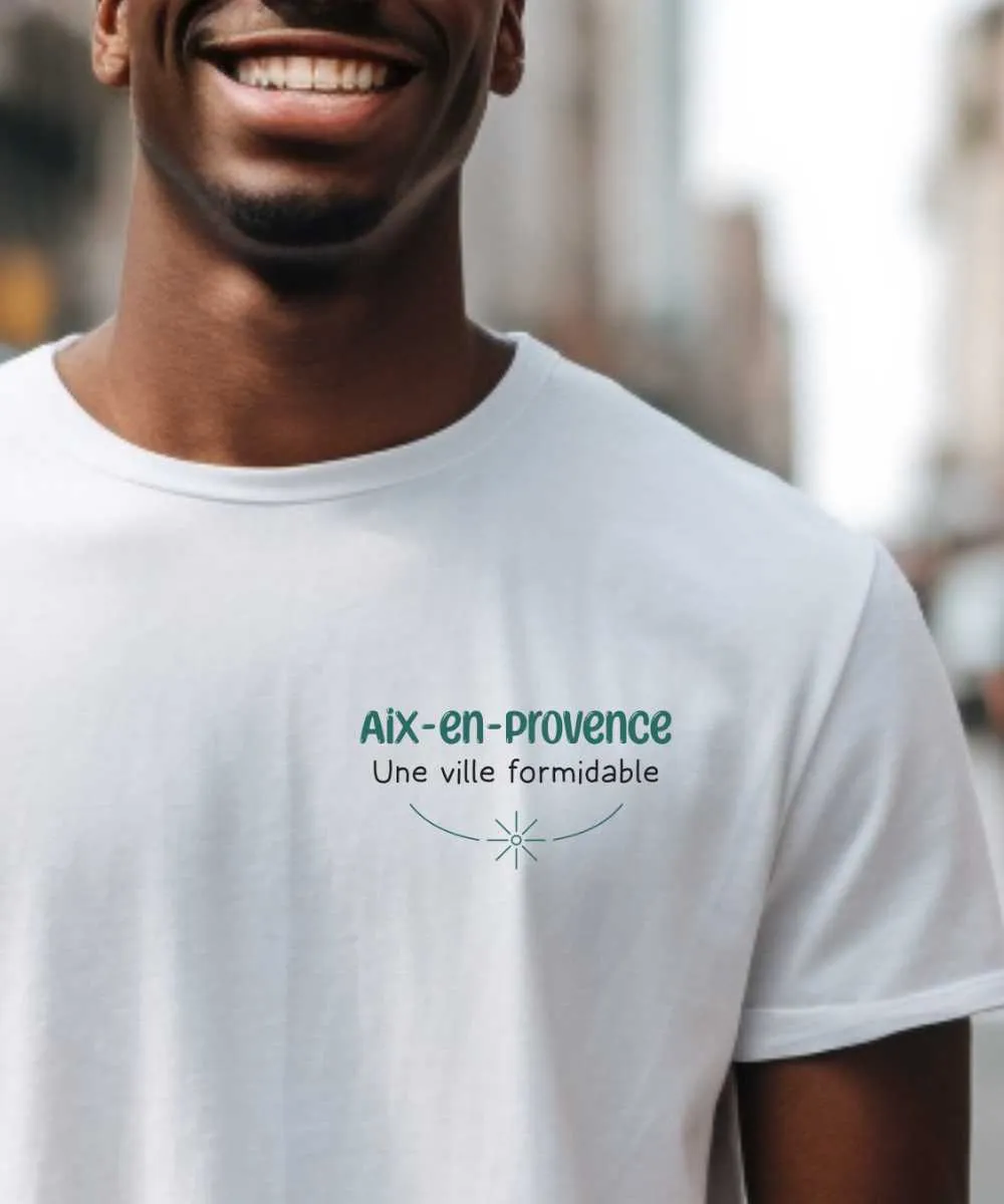 T-Shirt Aix-en-Provence une ville formidable