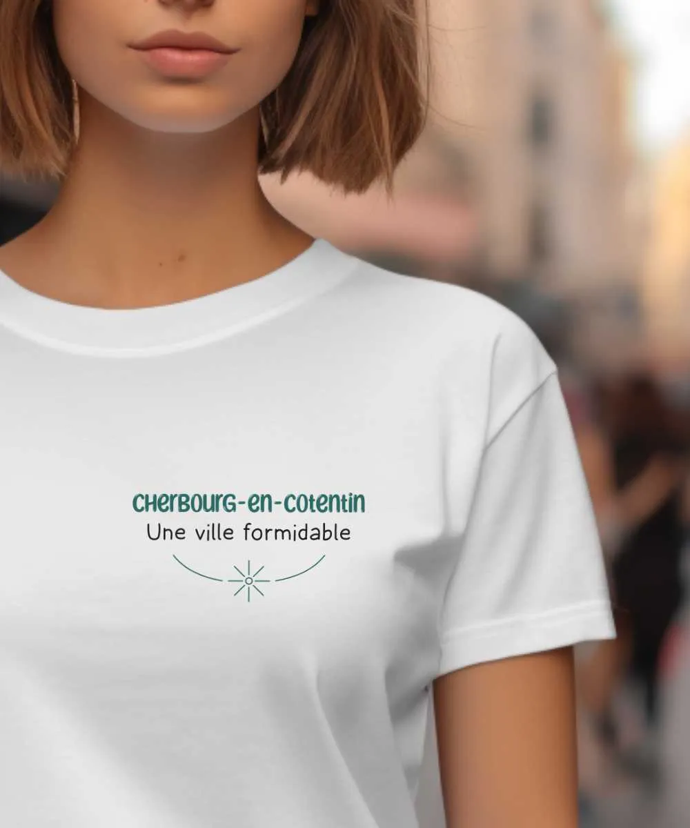 T-Shirt Cherbourg-en-Cotentin une ville formidable